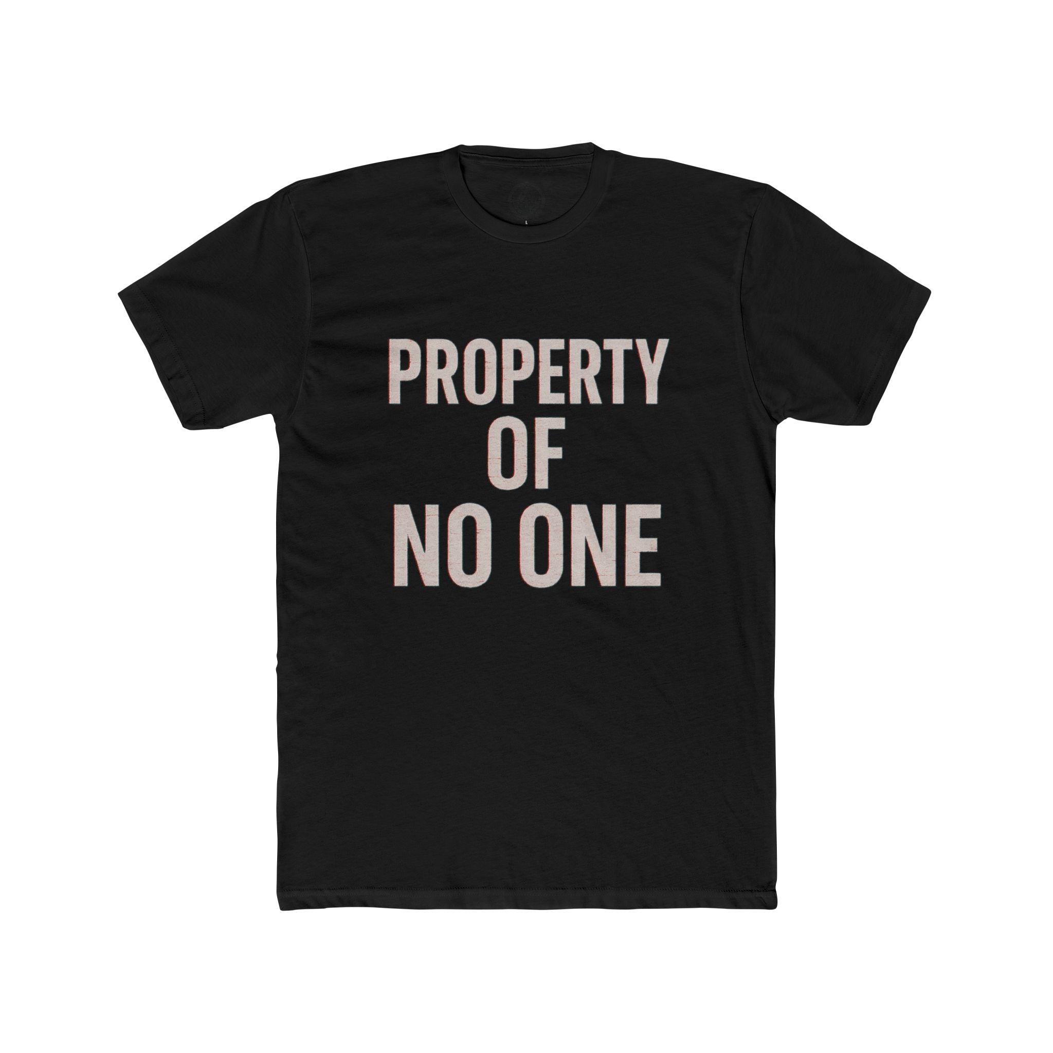 Unisex Cotton Crew Tee - Property of No One, Casual Wear, Graphic Tee, Everyday T-Shirt, Unique Gift, Unisex Fashion