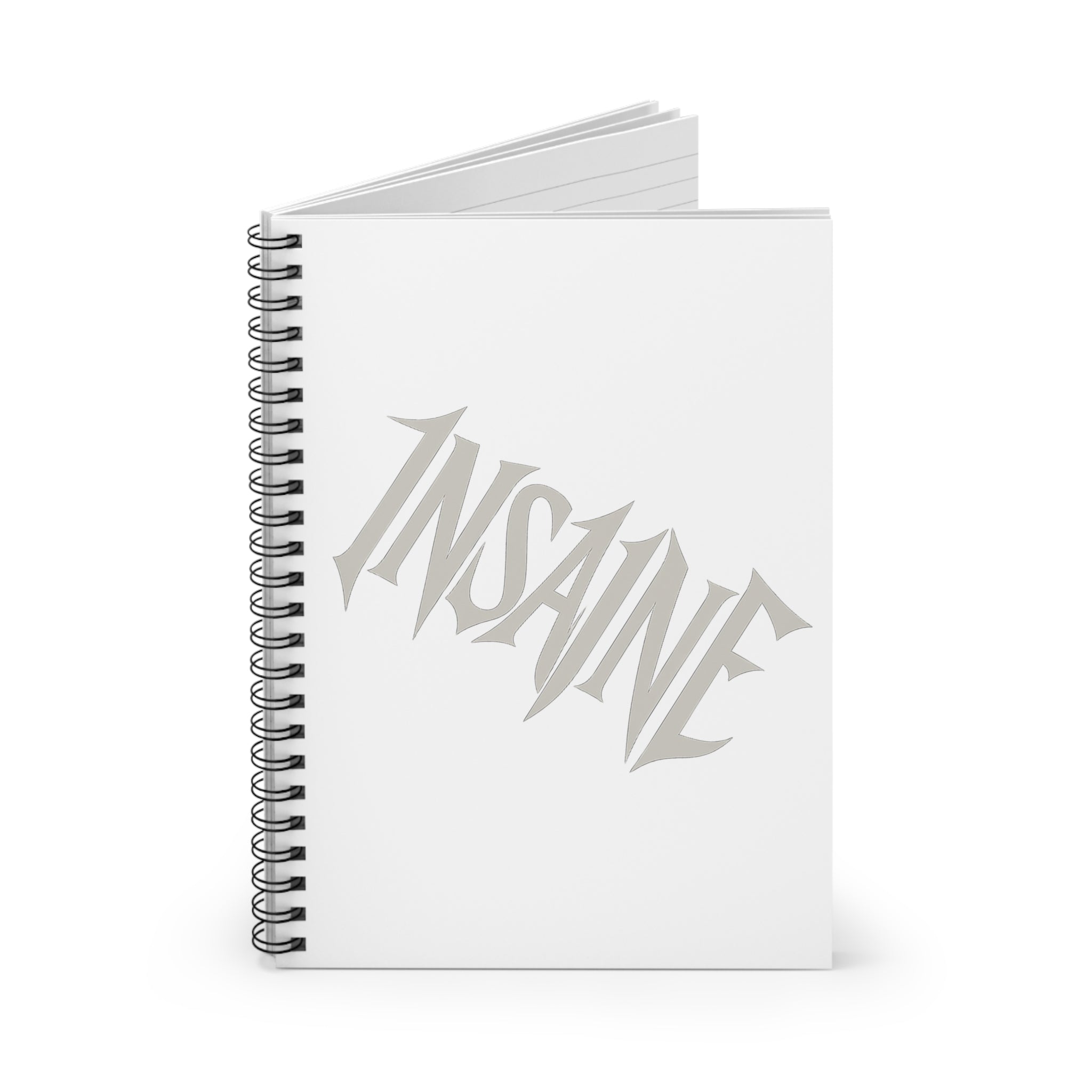 INSANE Spiral Notebook - Ideal for Creative Minds, Journaling, Writing, School, Gifts, and Motivational Use